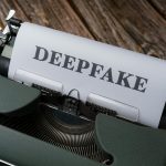 Beware of Deepfakes! Learn How to Spot the Different Types